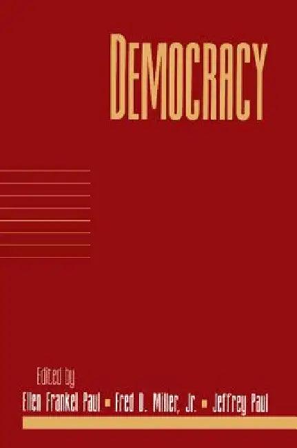 Democracy (English, Ellen Frankel Paul | Jr. Miller Fred Dycus | Jeffrey Paul)