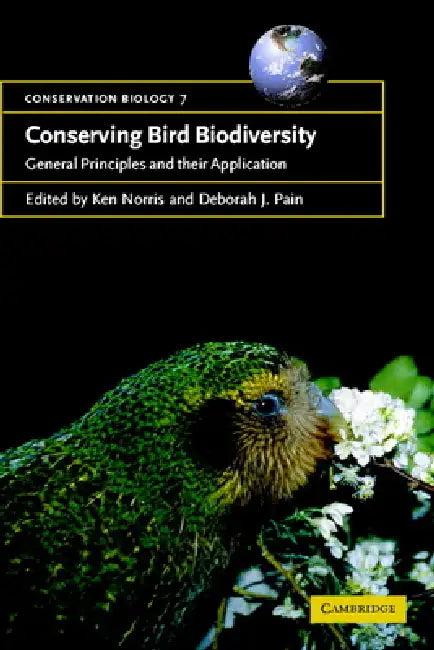 Conserving Bird Biodiversity (English, Ken Norris | Deborah J. Pain | Guy Cowlishaw)