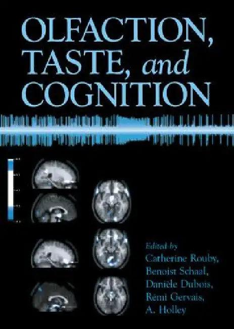 Olfaction, Taste, and Cognition (English, Catherine Rouby | Benoist Schaal | Danièle DuBois)