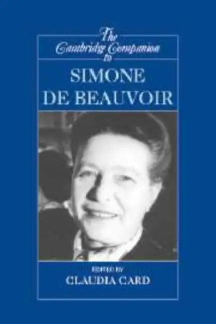 The Cambridge Companion to Simone de Beauvoir (English, Claudia Card)