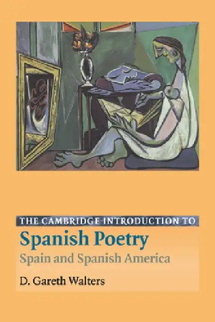 The Cambridge Introduction to Spanish Poetry (English, D. Gareth Walters | Gareth Walters)