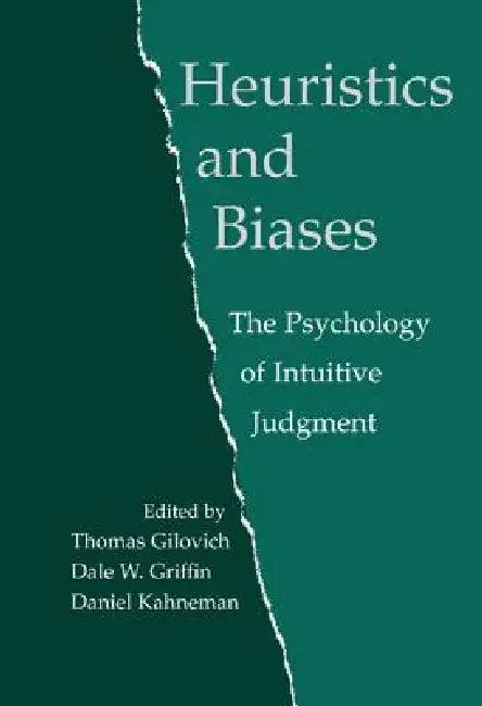 Heuristics and Biases (English, Thomas Gilovich | Dale W. Griffin | Daniel Kahneman)