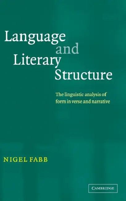 Language and Literary Structure (English, Nigel Fabb)