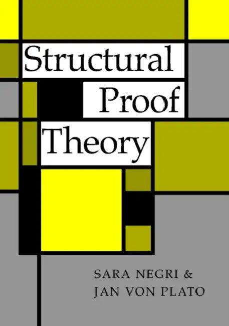 Structural Proof Theory (English, Sara Negri | Jan Von Plato | Aarne Ranta)