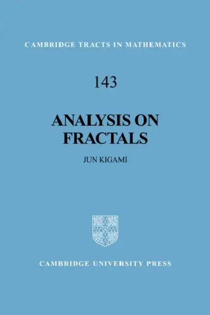 Analysis on Fractals (English, Jun Kigami | Bela Bollobas | W. Fulton)