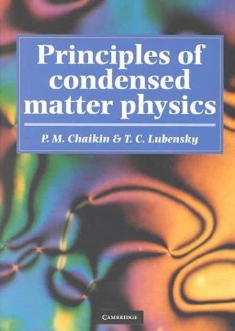 Principles of Condensed Matter Physics (English, P. M. Chaikin | T. C. Lubensky)