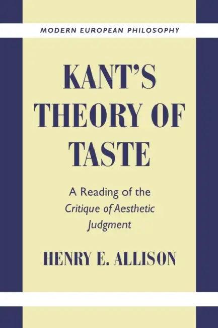Kant's Theory of Taste (English, Henry E. Allison | Robert B. Pippin)