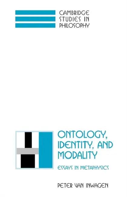 Ontology, Identity, and Modality (English, Peter Van Inwagen | Van Inwagen Peter | Ernest Sosa)