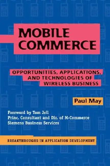 Mobile Commerce (English, Paul May)