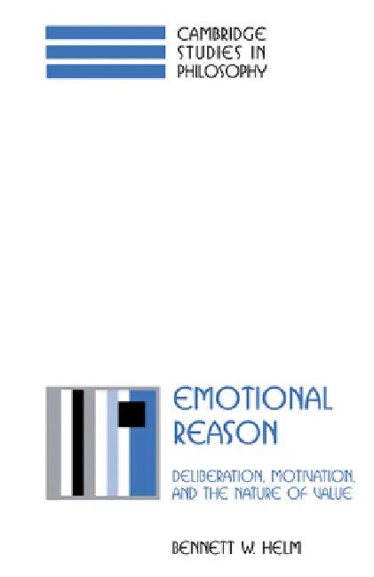 Emotional Reason (English, Bennett W. Helm)