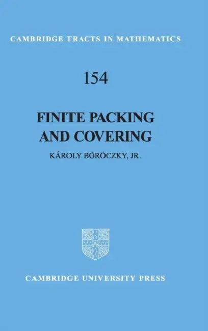 Finite Packing and Covering (English, Jr. Böröczky Károly)