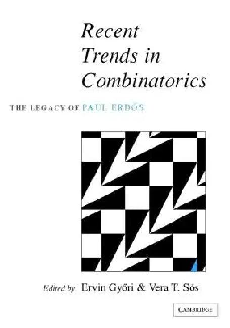 Recent Trends in Combinatorics (English, Ervin Győri | Vera Sós)