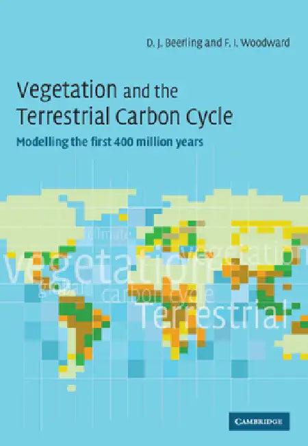 Vegetation Terrestrial Carbon Cycle (English, David Beerling | F. Ian Woodward)