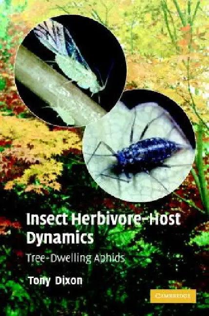 Insect Herbivore-Host Dynamics (English, A. F. G. Dixon)