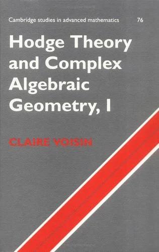 Hodge Theory and Complex Algebraic Geometry I (English, Claire Voisin | C. Voisin | Bela Bollobas)