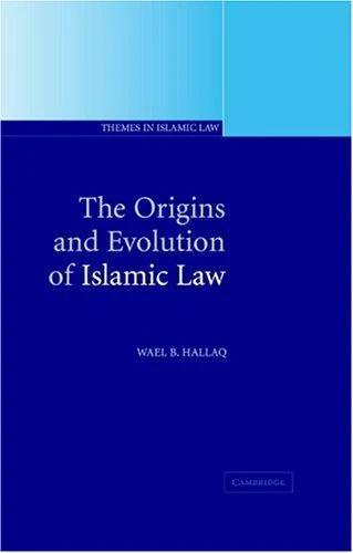The Origins and Evolution of Islamic Law (English, Wael B. Hallaq)