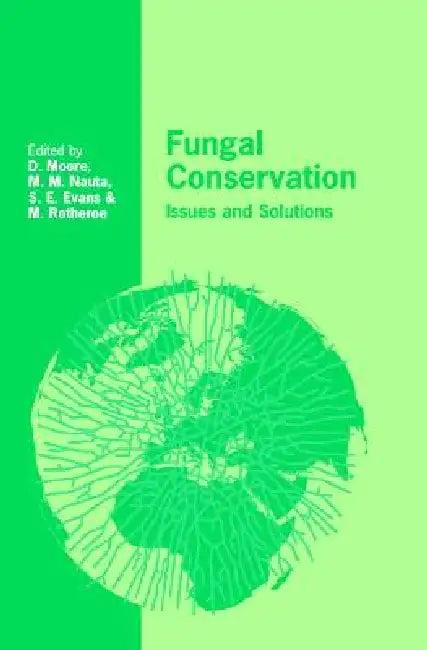Fungal Conservation (English, David Moore | Marijke M. Nauta | Shelley E. Evans)