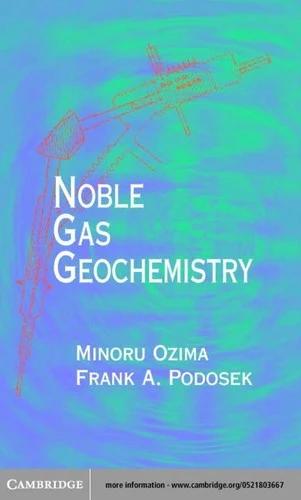 Noble Gas Geochemistry (English, Minoru Ozima | Frank A. Podosek)
