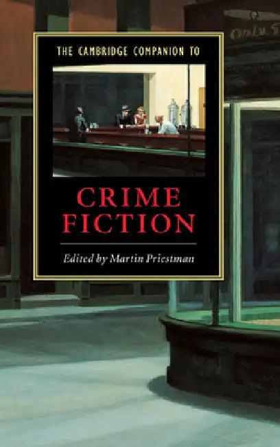 The Cambridge Companion to Crime Fiction (English, Martin Priestman)