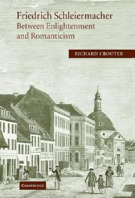 Friedrich Schleiermacher (English, Richard Crouter)