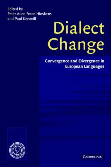 Dialect Change (English, Peter L. Auer | Paul Kerswill | Frans Hinskens)