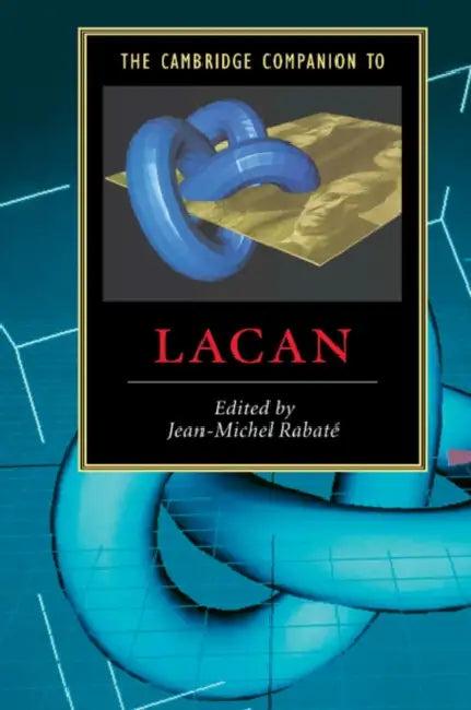 The Cambridge Companion to Lacan (English, Jean-Michel Rabate)