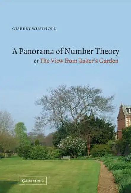 A Panorama of Number Theory or the View from Baker's Garden (English, Gisbert Wustholz | Gisbert W. Stholz)