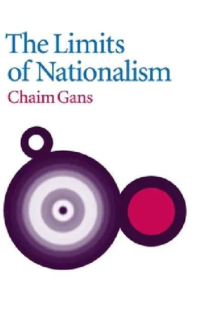 The Limits of Nationalism (English, Chaim Gans)