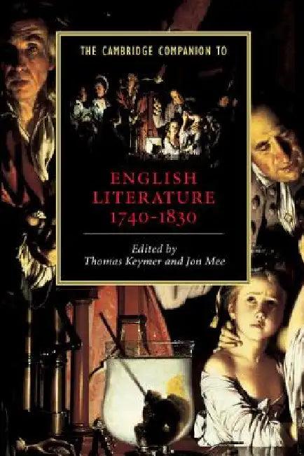The Cambridge Companion to English Literature, 1740 1830 (English, Tom Keymer | Jon Mee | Thomas Keymer)