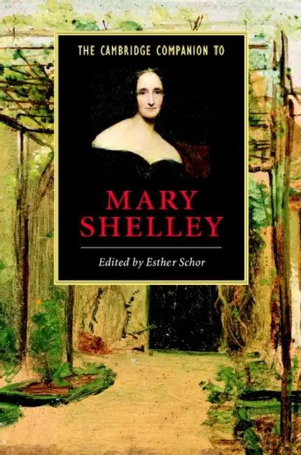 The Cambridge Companion to Mary Shelley (English, Esther Schor)