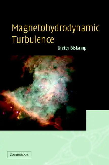 Magnetohydrodynamic Turbulence (English, Dieter Biskamp | D. Biskamp)