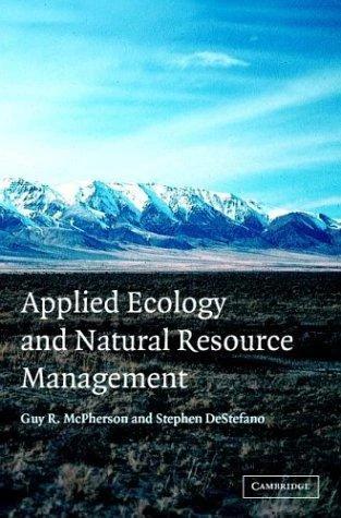 Applied Ecology and Natural Resource Management (English, Guy R. McPherson | Stephen DeStefano)
