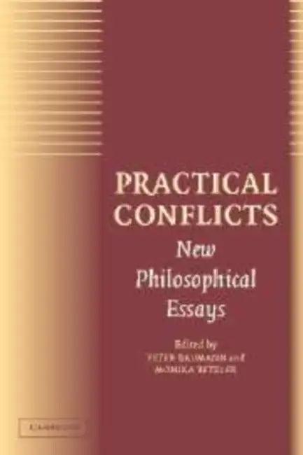 Practical Conflicts (English, Peter Baumann | Monika Betzler)