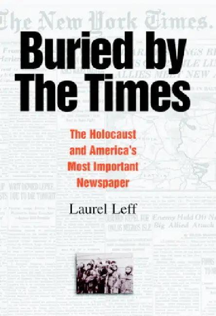 Buried by the Times (English, Laurel Leff)