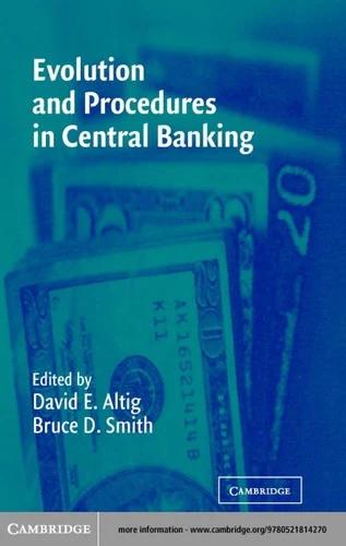 Evolution and Procedures in Central Banking (English, David E. Altig | Bruce D. Smith)