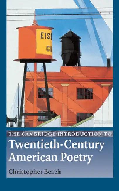 The Cambridge Introduction to Twentieth-Century American Poetry (English, Christopher Beach)