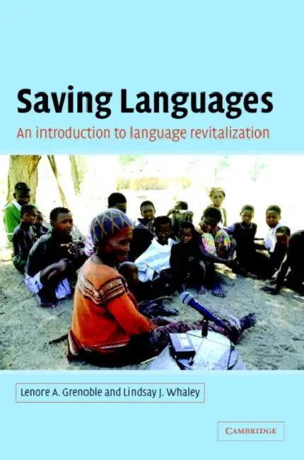 Saving Languages (English, Lenore A. Grenoble | Lindsay J. Whaley)