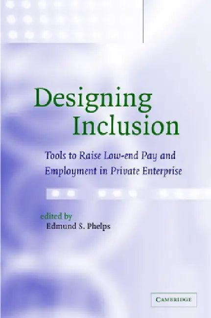 Designing Inclusion (English, Edmund Phelps | Edmund S. Phelps)