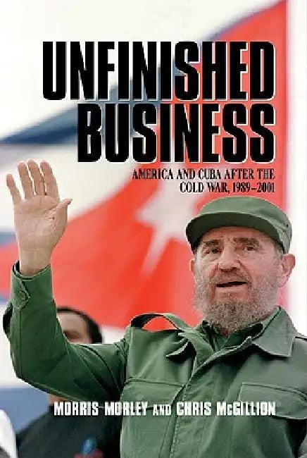 Unfinished Business (English, Morris H. Morley | Chris McGillion | Morley Morris)