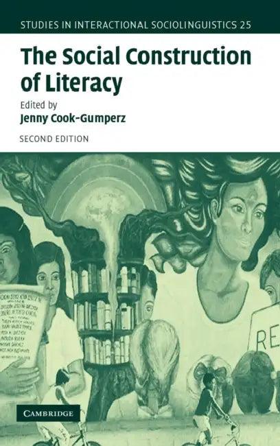 The Social Construction of Literacy (English, Jenny Cook-Gumperz)