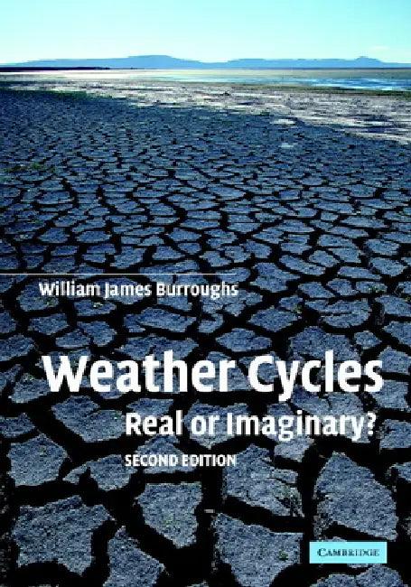 Weather Cycles (English, William James Burroughs)