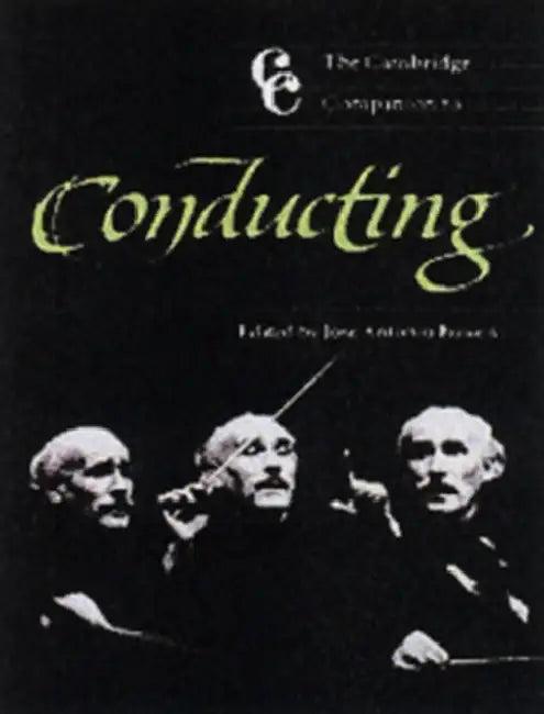 The Cambridge Companion to Conducting (English, Jose A. Bowen | Jonathan Cross | Jos Antonio Bowen)