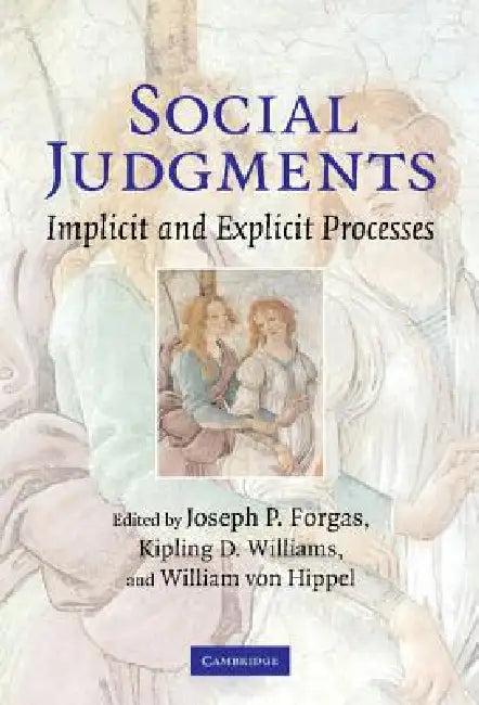 Social Judgments (English, Joseph P. Forgas | Kipling D. Williams | William Von Hippel)