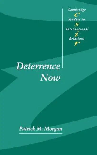 Deterrence Now (English, Patrick M. Morgan)