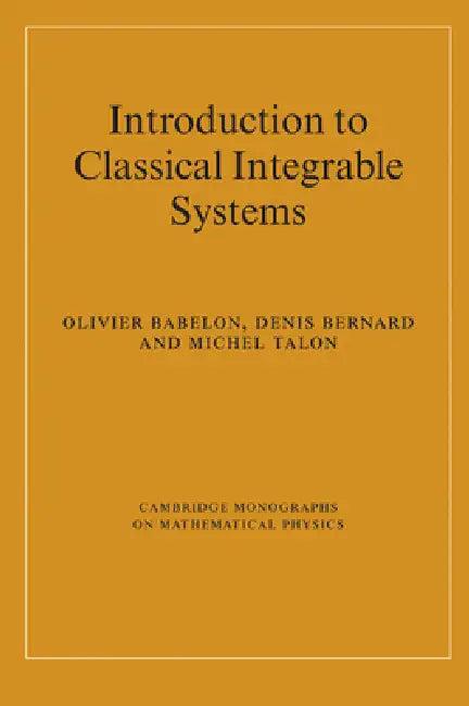 Introduction to Classical Integrable Systems (English, O. Babelon | D. Bernard | M. Talon)