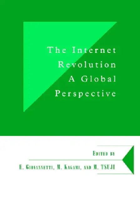 The Internet Revolution (English, Emanuele Giovannetti | Mitsuhiro Kagami | Masatsugu Tsuji)