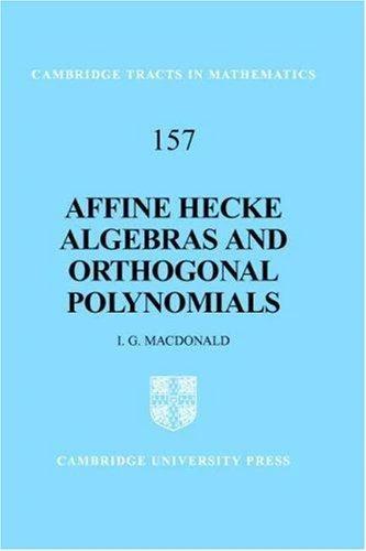 Affine Hecke Algebras and Orthogonal Polynomials (English, I. G. MacDonald)