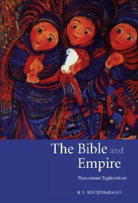 The Bible and Empire (English, R. S. Sugirtharajah)
