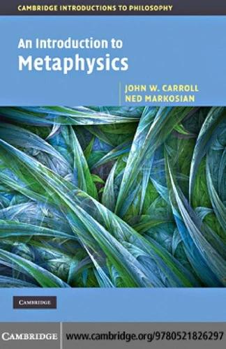 An Introduction to Metaphysics (English, John W. Carroll | Ned Markosian)