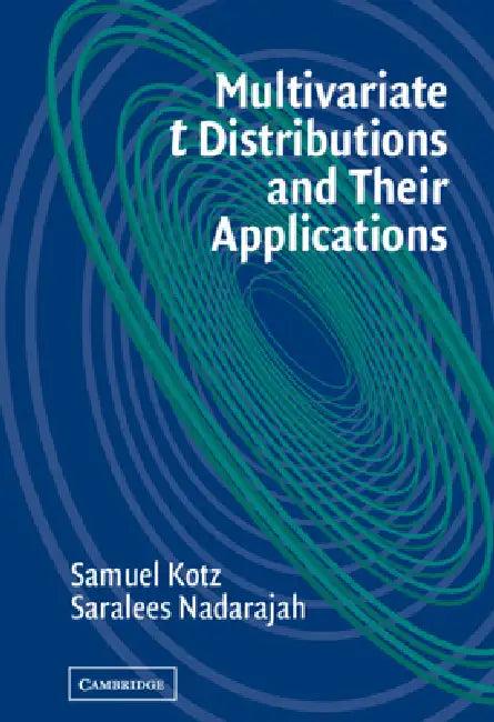 Multivariate T-Distributions and Their Applications (English, Samuel Kotz)
